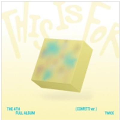 TWICE 4th THIS IS FOR (CONFETTI Ver.) - Release Date 2025-07-11