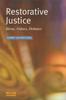 The Restorative Justice : Ideas, Values, Debates Book