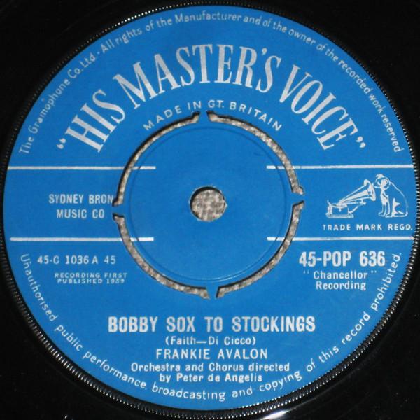 

7inch Record FRANKIE AVALON - Bobby Sox To Stockings 45POP636 His Master s Vo 1959 UK Rock Used