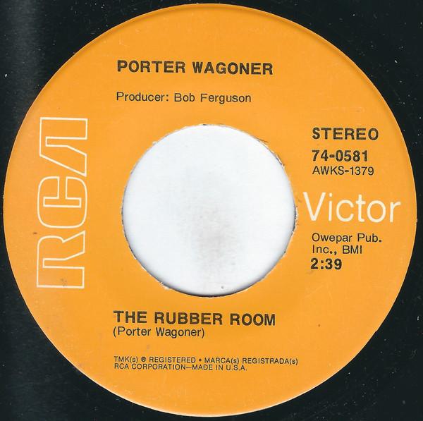 

7inch Record PORTER WAGONER - The Rubber Room 740581 RCA Victor 1971 US Folk Used
