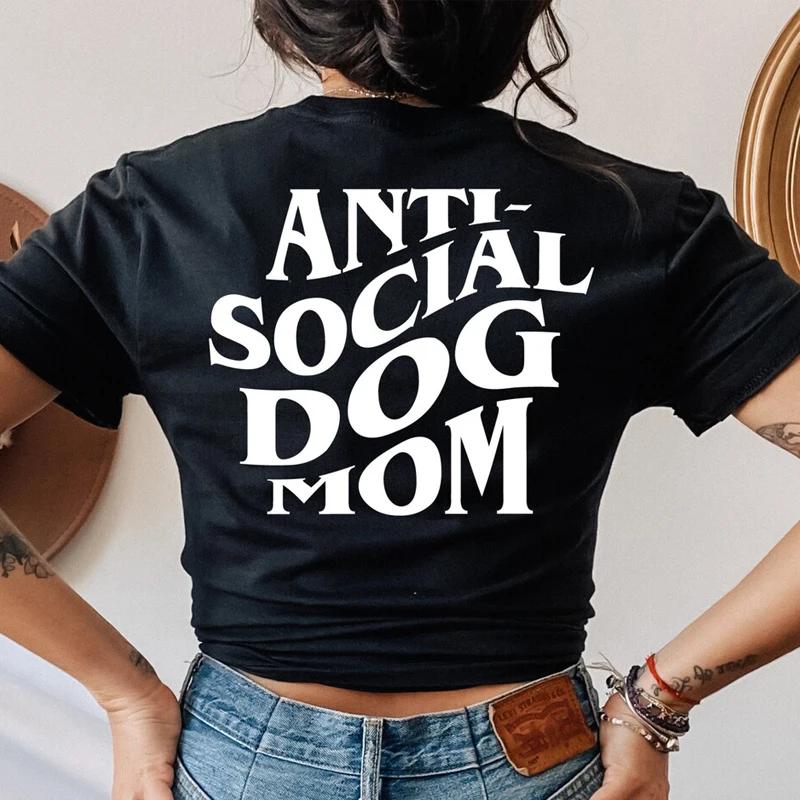 Anti-Sozialer Hunde-Mama T-Shirt Damen Druck Vorder- und Rückseite Lustiges Grafik T-Shirt Hunde-Mama Liebhaber T-Shirt Kurzarm Damen Kleidung