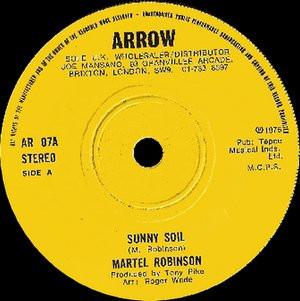 

7inch Record MARTEL ROBINSON Sunny Soil AR07 Arrow 1976 UK Reggae Ska Dub Used