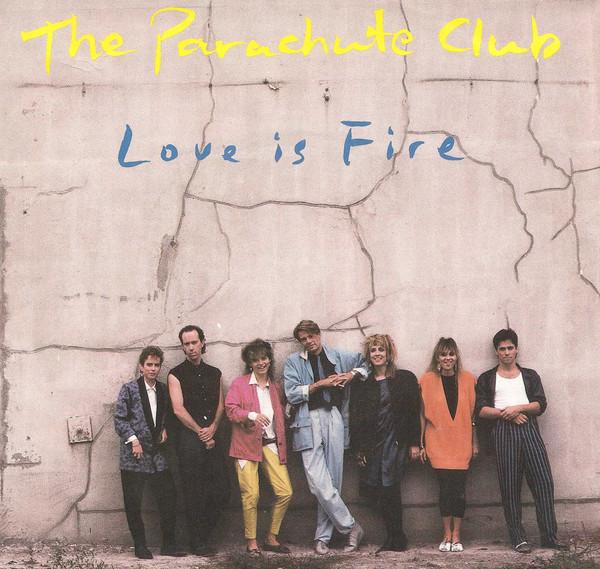 

7inch Record PARACHUTE CLUB Love Is Fire PB50890 RCA 1985 Canada Dance Electronica Used