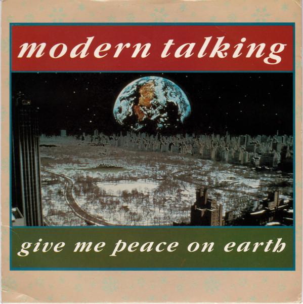 

7inch Record MODERN TALKING - Give Me Peace On Earth PB41071 RCA 1986 UK Dance & Electronica Used