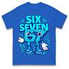 Sechs Sieben 6 7 T-Shirt T-Shirt Herren Damen Unisex Oberteile T-Shirts