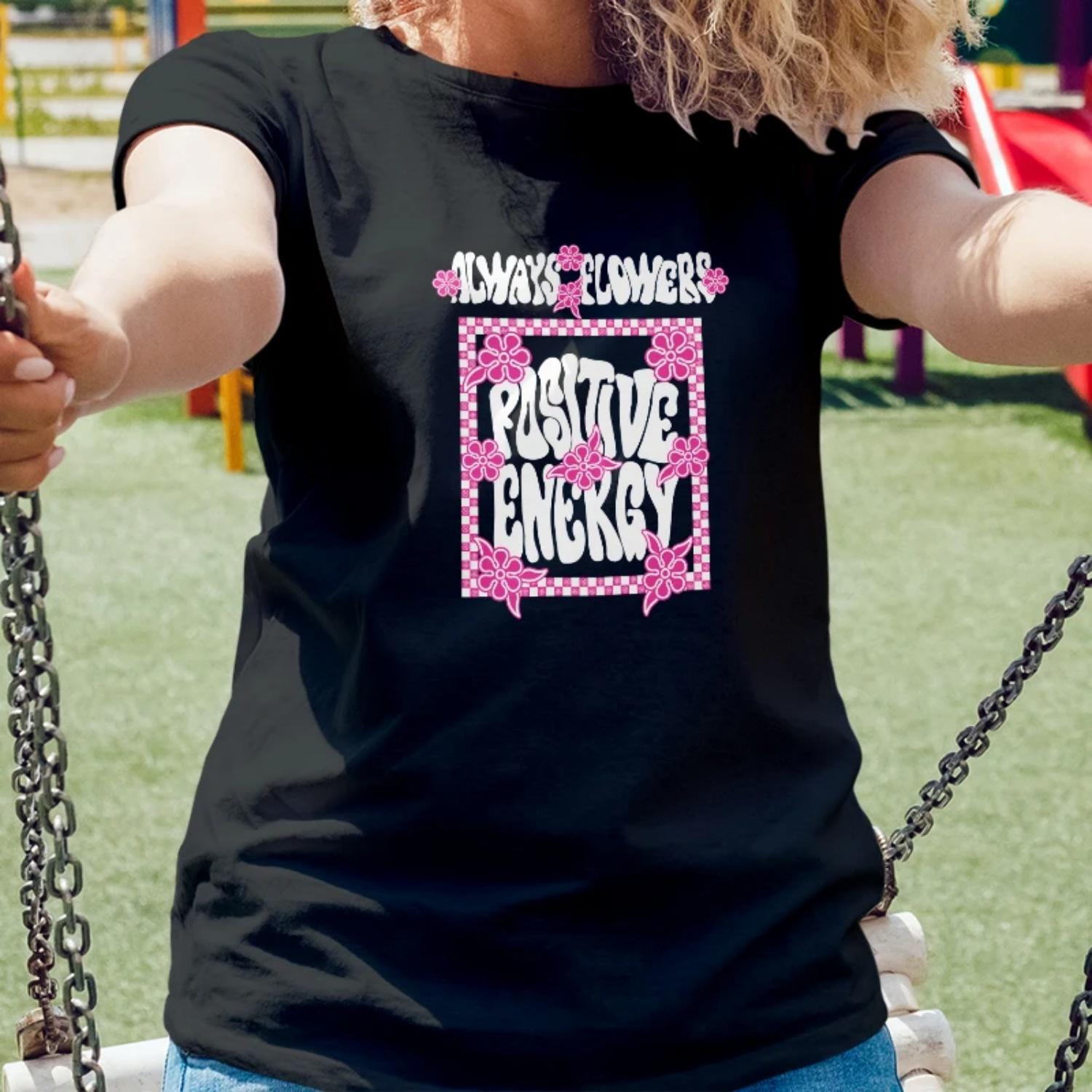 

Casual White Positive Energy Letter Graphic Spring Summer 2025 New Fashion Trend Women T Shirt XXXXXL