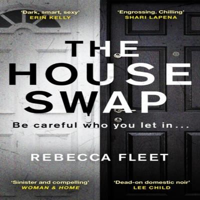 The House Swap by Rebecca Fleet Paperback Book 9781784163440