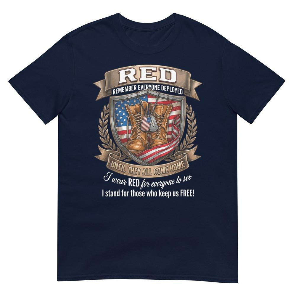 Remember Everyone Deployed Military Red Friday TShirt S