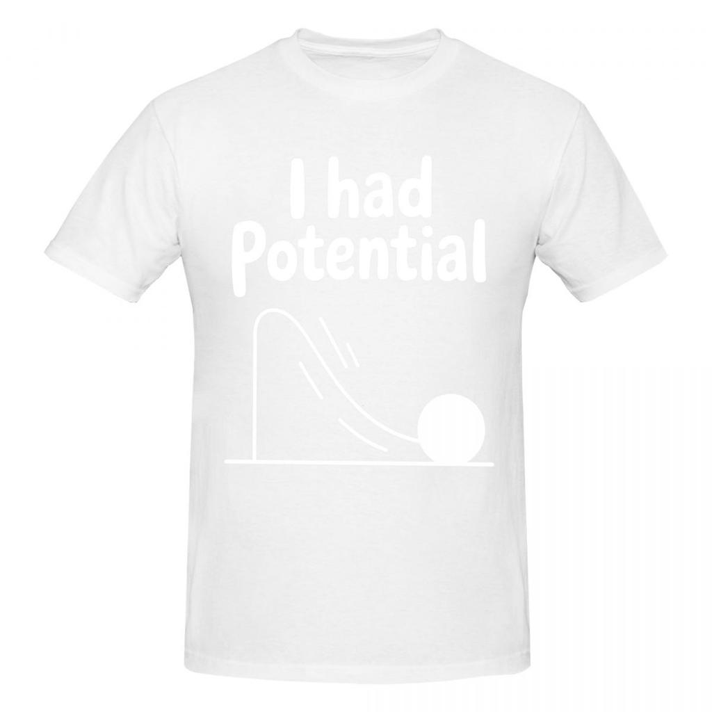 Unisex I Had Potential Lustiges T-Shirt Vintage Baumwolle Rundhals-Shirts