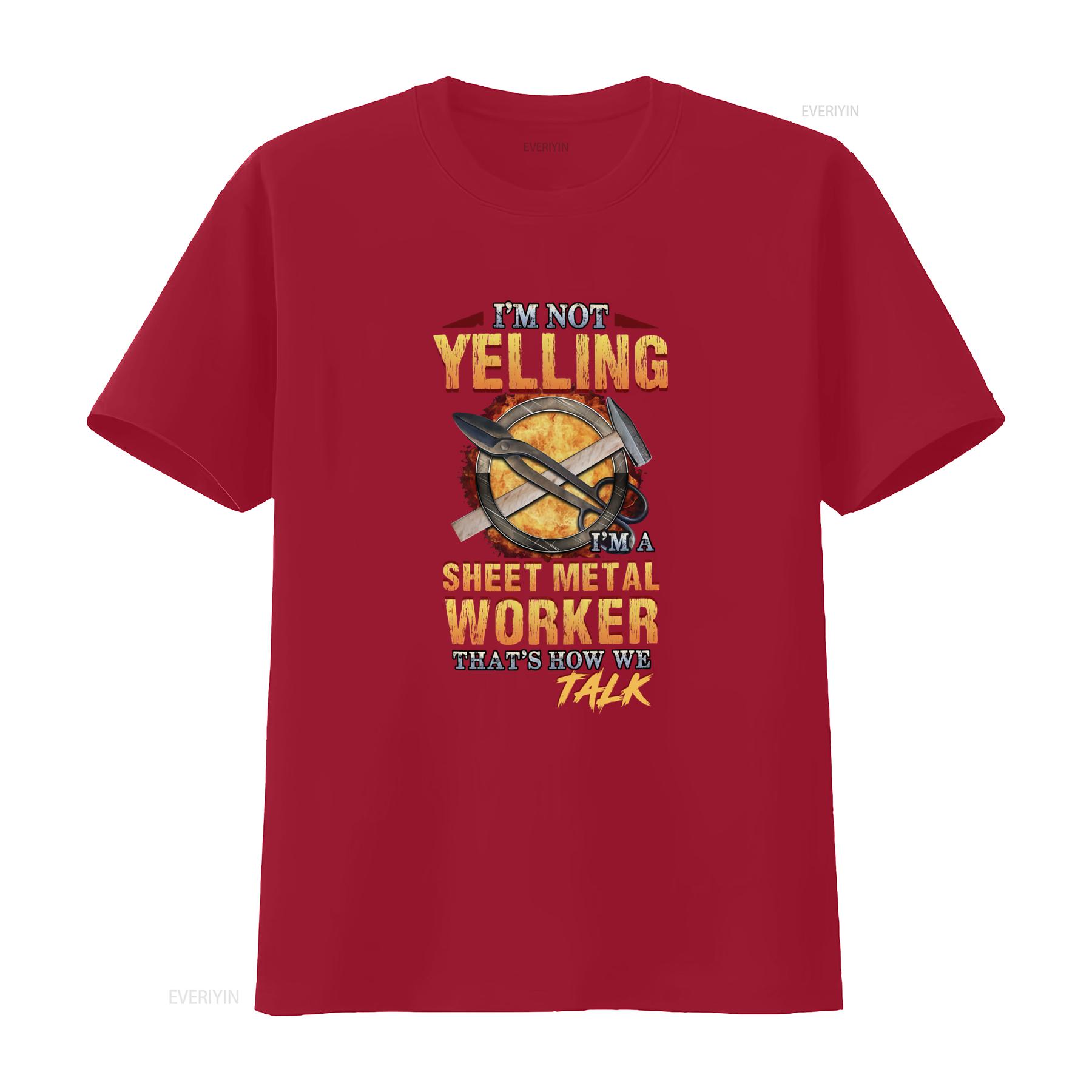 Sheet Metal Worker T Shirt Not Yelling Just Talking USA Made S 5XL vintage Washed fashion Breathable graphic Unisex Stretched S