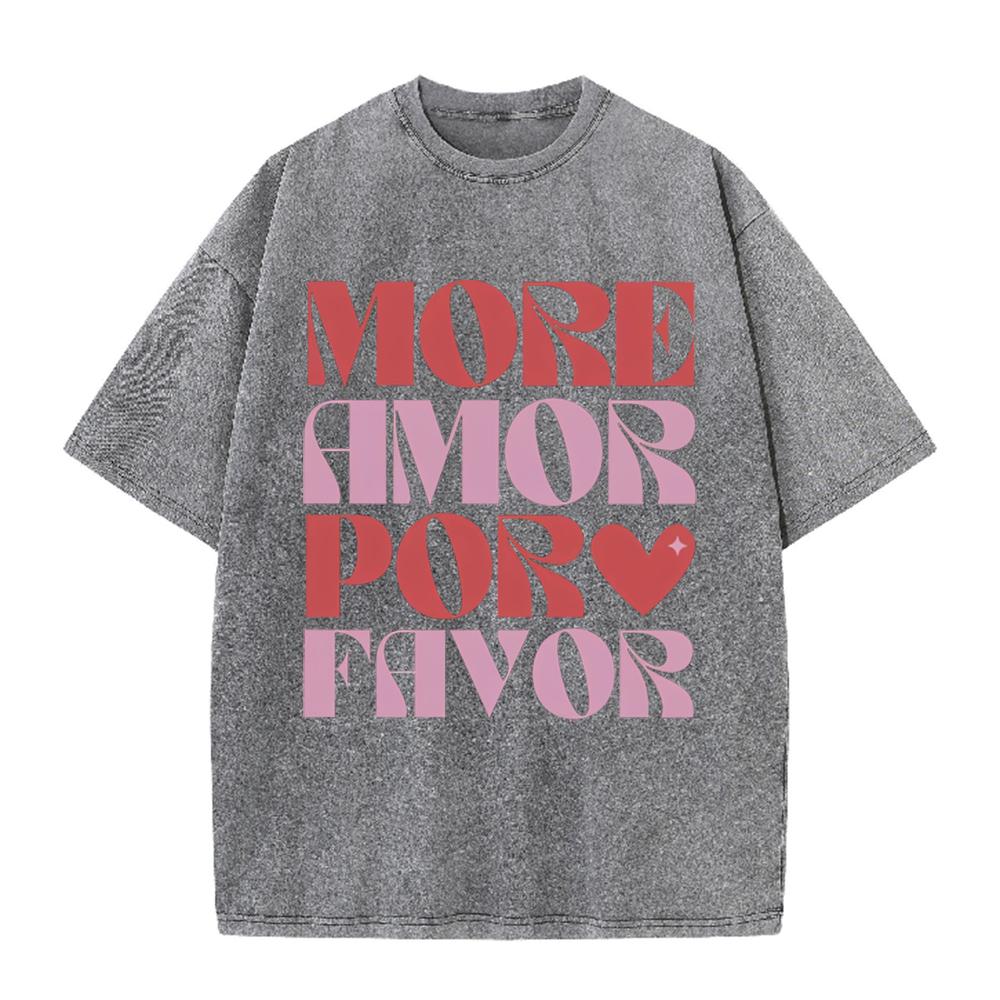 2026 Vintage Nero Lavato More Amor Por Favor T-shirt Grafica Stampa Testo Amore Spagnolo Oversize Casual Manica Corta T-shirt