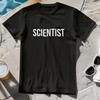 SCIENTIST T-SHIRT - Job Profession Science Biology Chemistry Physics Degree Lab Unisex T-Shirt