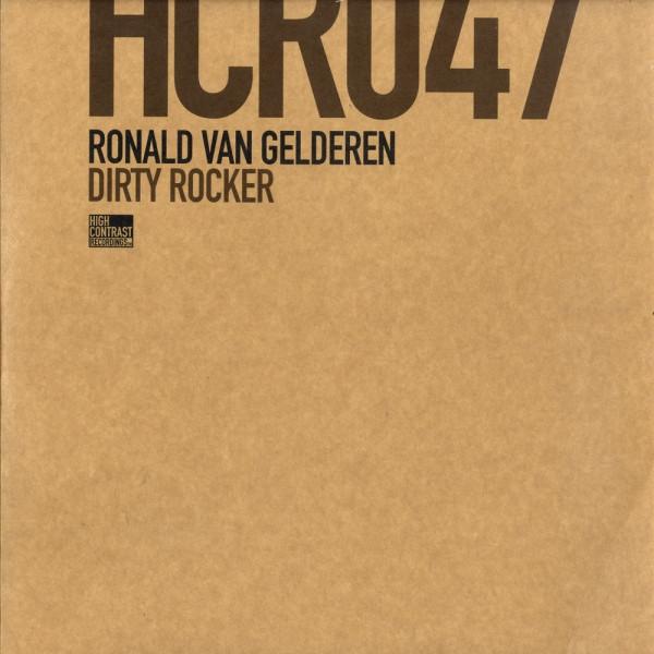 

12inch Record RONALD VAN GELDEREN Dirty Rocker HCR047 High Contrast R 2007 Netherland Dance Electronica Used