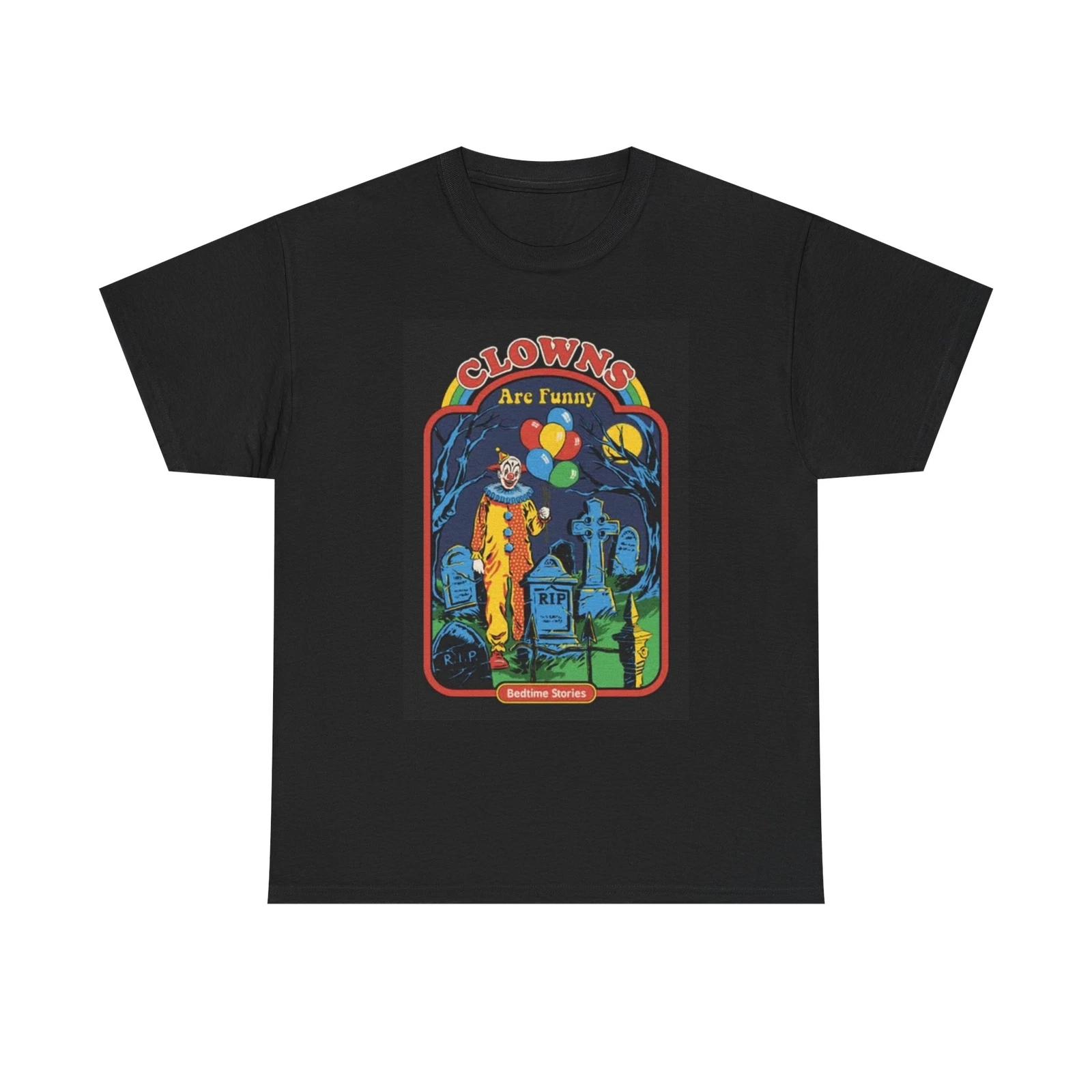 Men s and Women s T-shirts Clowns Are Funny Graphic XXXXL
