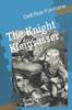 كتاب The Knight Kleinsasser : From Little Sitter To Land Baron