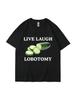 Live Laugh Lobby Cucumber Funny Meme T-Shirt For Unisex And Wounisex Creative Humorous Loose T-Shirt Pure Casual Top Streetwear