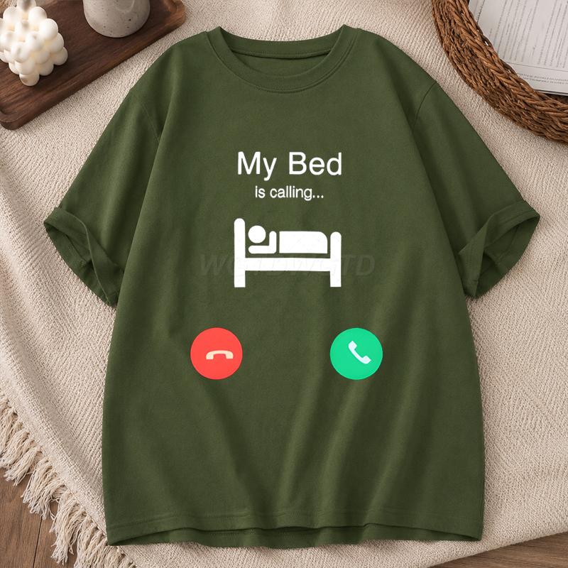 My Bed Is Calling Graphic T Shirts for Unisex Unisex Phone Call Design Funny Unisex Clothes Summer Short Sleeve TShirt O Neck Tee