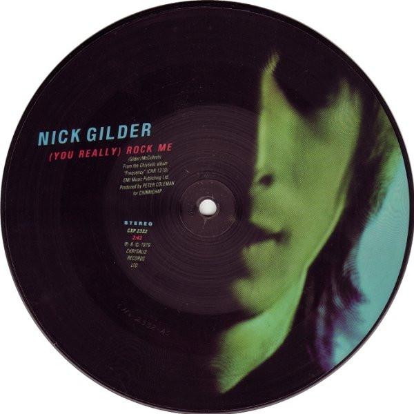 

7inch Record NICK GILDER You Really Rock Me CXP2332 Chrysalis 1979 UK Rock Used