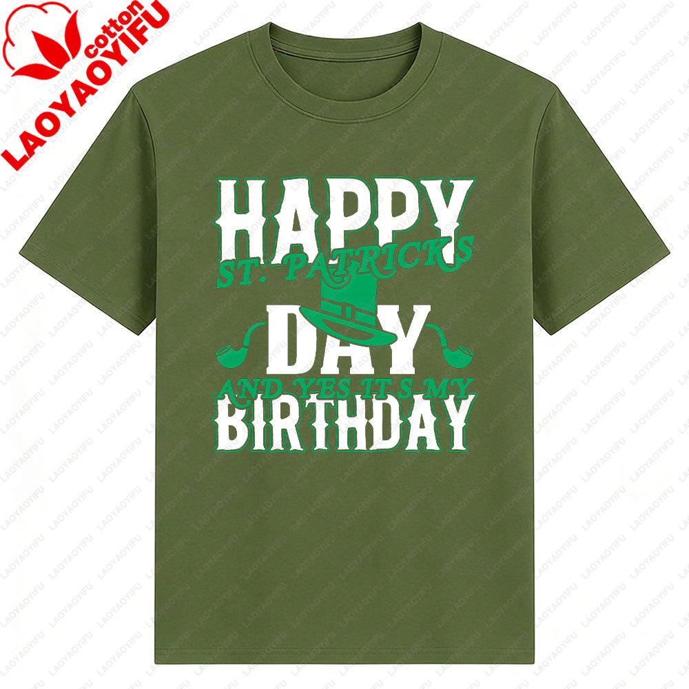 2026 Ireland Birthday Happy St Patricks Day Men Women TShirt Celebrate Irish Festivals Birthday Gift Men Tshirt Men Clothing S