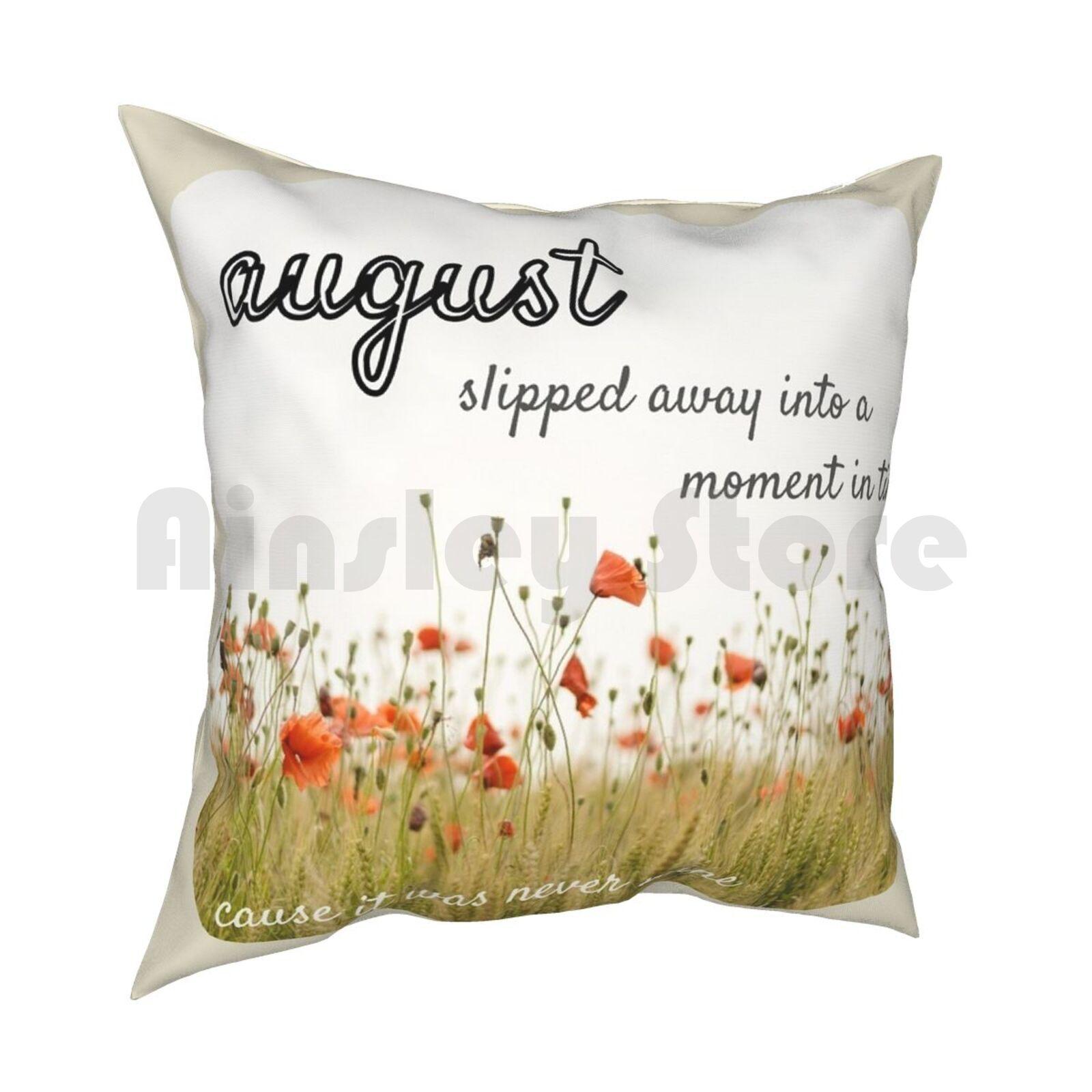 August Folklore Lyrics Slipped Away Moment In Time Pillow Case Printed Home Soft Throw Pillow Folklore Folklore Folklore 30cmx30cm