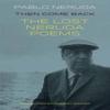 Then Come Back by Pablo Neruda Paperback Book 9781780373607
