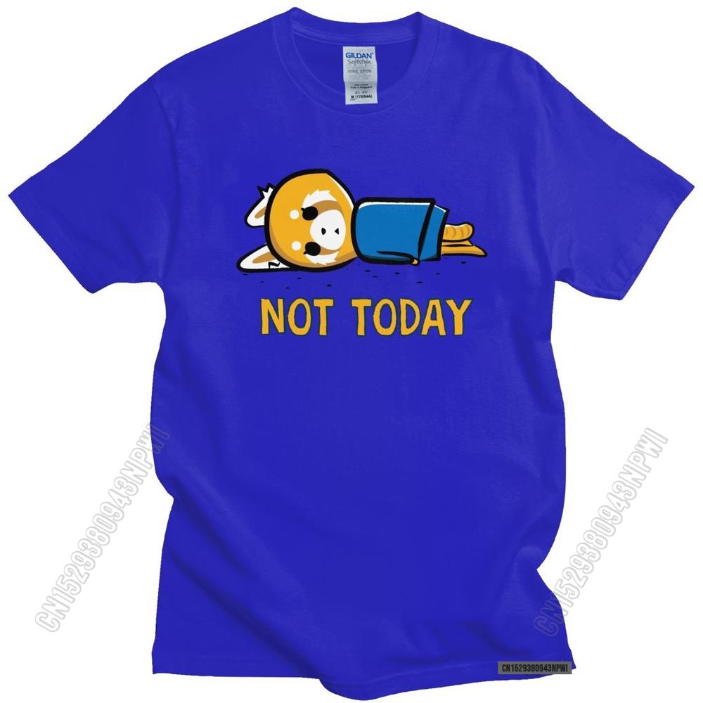 Funny Not Today T Shirt Men Fashion Aggretsuko Aggressive Retsuko T-Shirt Loose Fit Clothing Anime Manga Tee Tops Merch
