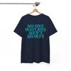 Funny Sports Quote T- Shirt, Humor Graphic Tee