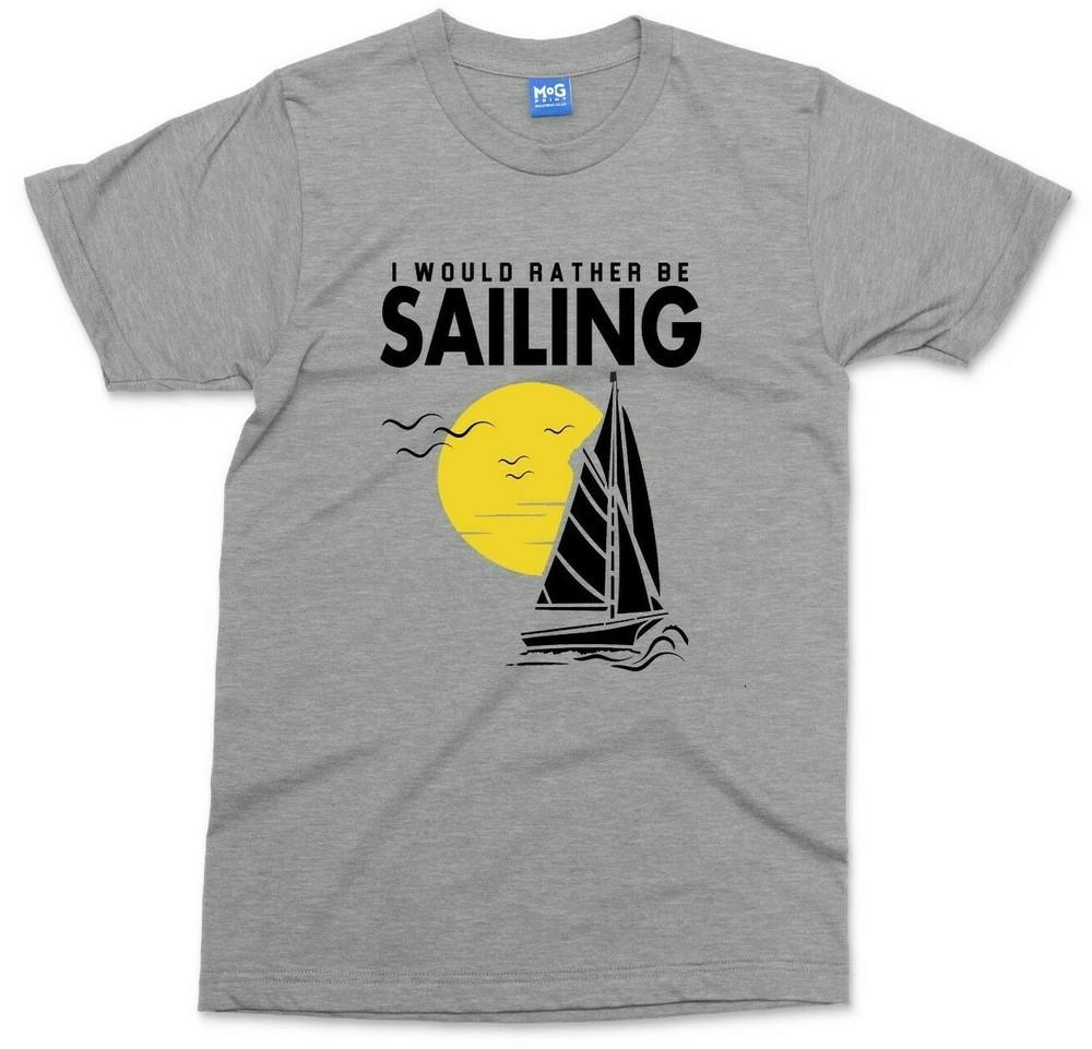 

Would Rather Be Sailing T-shirt Holiday Tourism Tee Sail Boat Adventure Mens Top XL