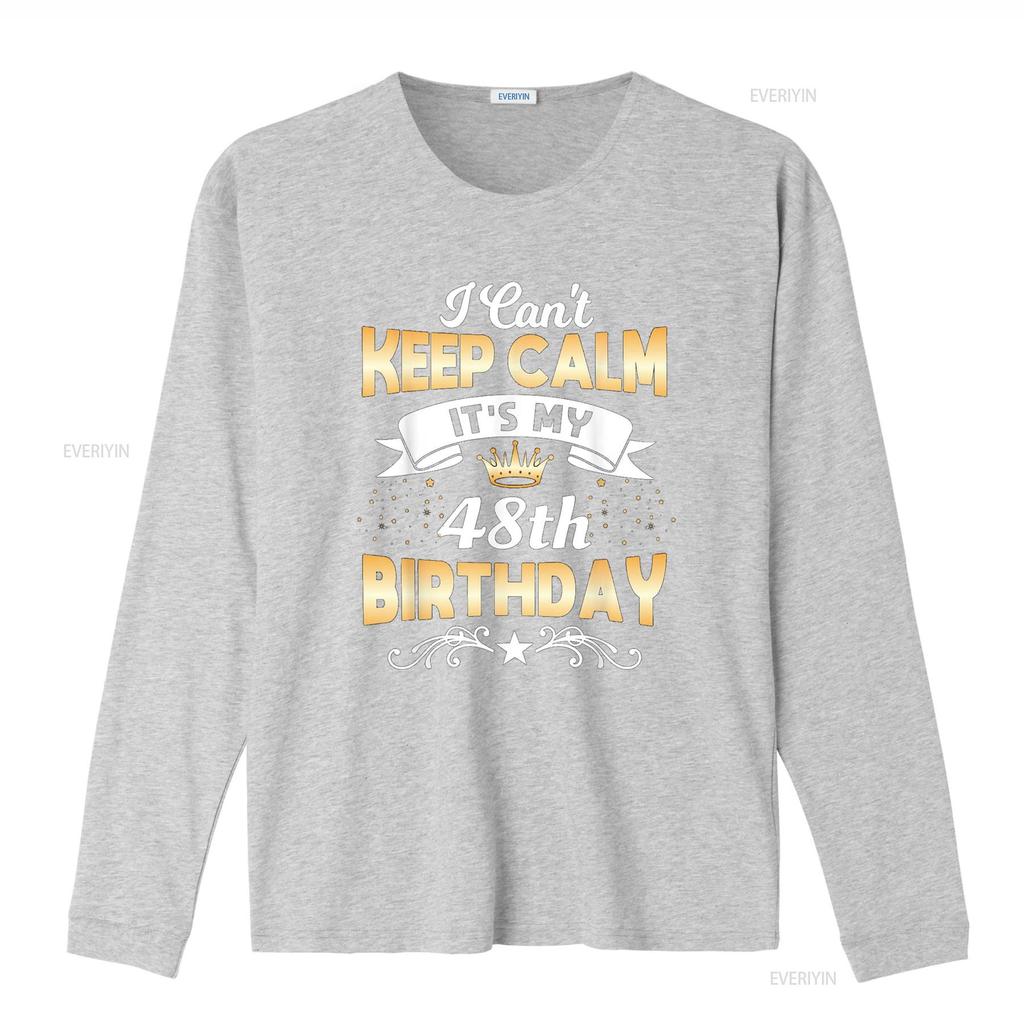 48 Years Old shirt I Can t Keep Calm It s My 48th Birthday vintage Washed fashion homme Versatile streetwear graphic Breathable