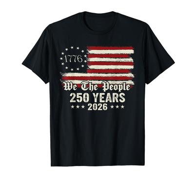 Men Women Patriotic History 1776 2026 250th Anniversary USA T-Shirt