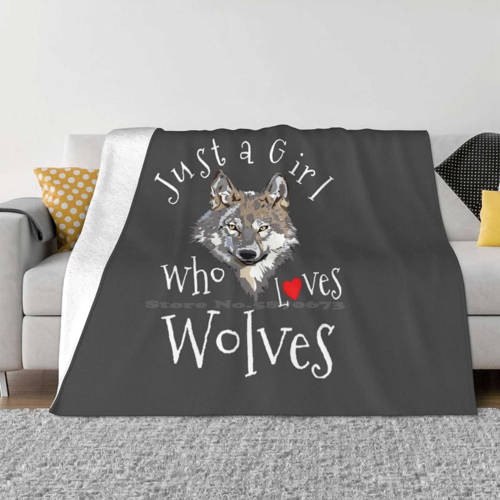 Just A Girl Who Loves Wolves For Wolf Lovers Girls Animal Wolf Gift Idea New Selling Custom Print Flannel Soft Blanket Wolf 30x40in