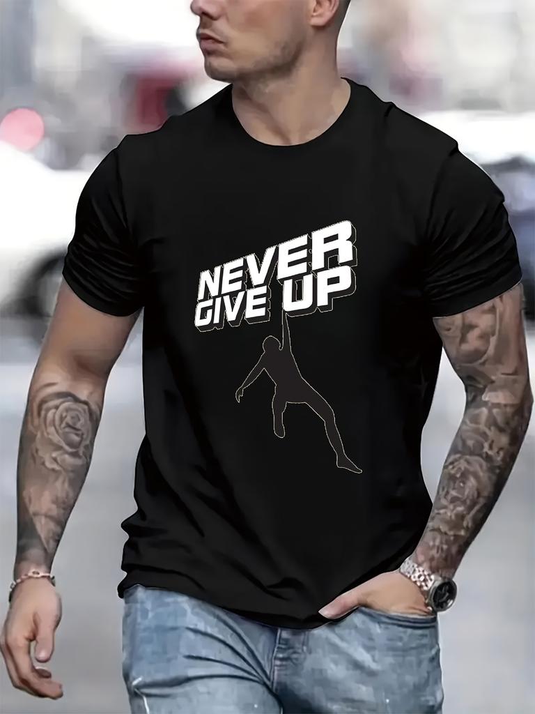 Stampa motivazionale "Non arrenderti mai" su T-shirt unisex premium 100% cotone, perfetta per le giornate estive, la palestra e lo streetwear casual