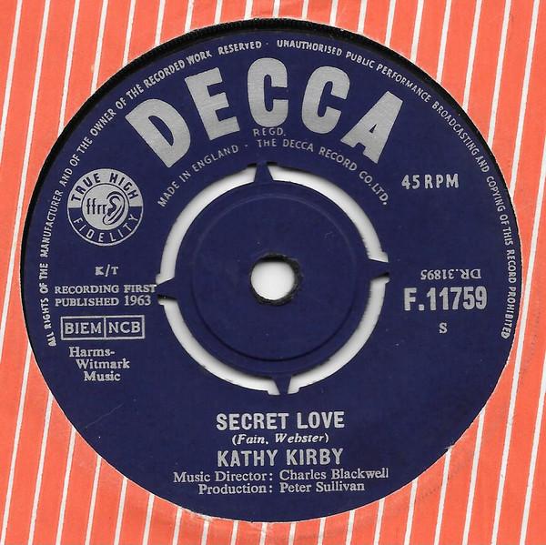 

7inch Record KATHY KIRBY Secret Love F11759 Decca 1963 UK Pop Used