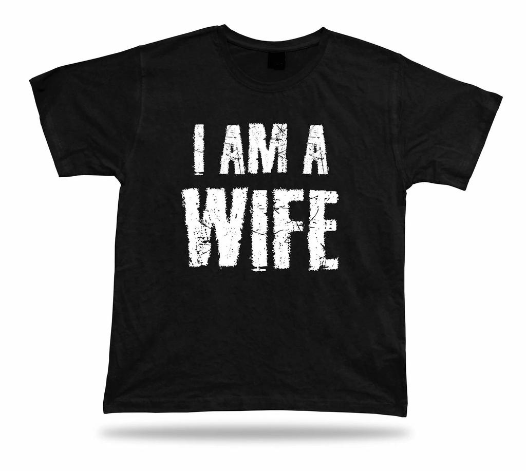 I am a Proud Wife Awesome best Ever T shirt birhday Special occasion gift tee