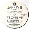 12inch Record JAHKEY B LYDIA RHODES  Its Over Me 5009412 Freeze Dance 1996 US Dance  Electronica Used
