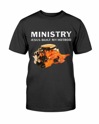 Ministry Jesus Built My Hotrod Short Sleeve Black Unisex T-Shirt
