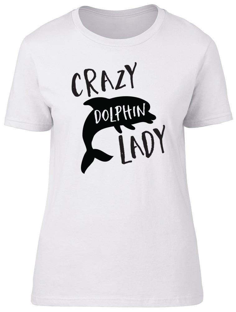 Crazy Dolphin Lady Unisexs Ladies Short Sleeve Fitted TShirt