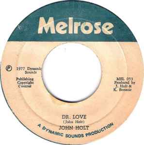 

7inch Record JOHN HOLT - Dr. Love / I ll Take A Melody MEL053 Melrose 1977 Jamaica Reggae, Ska & Dub Used
