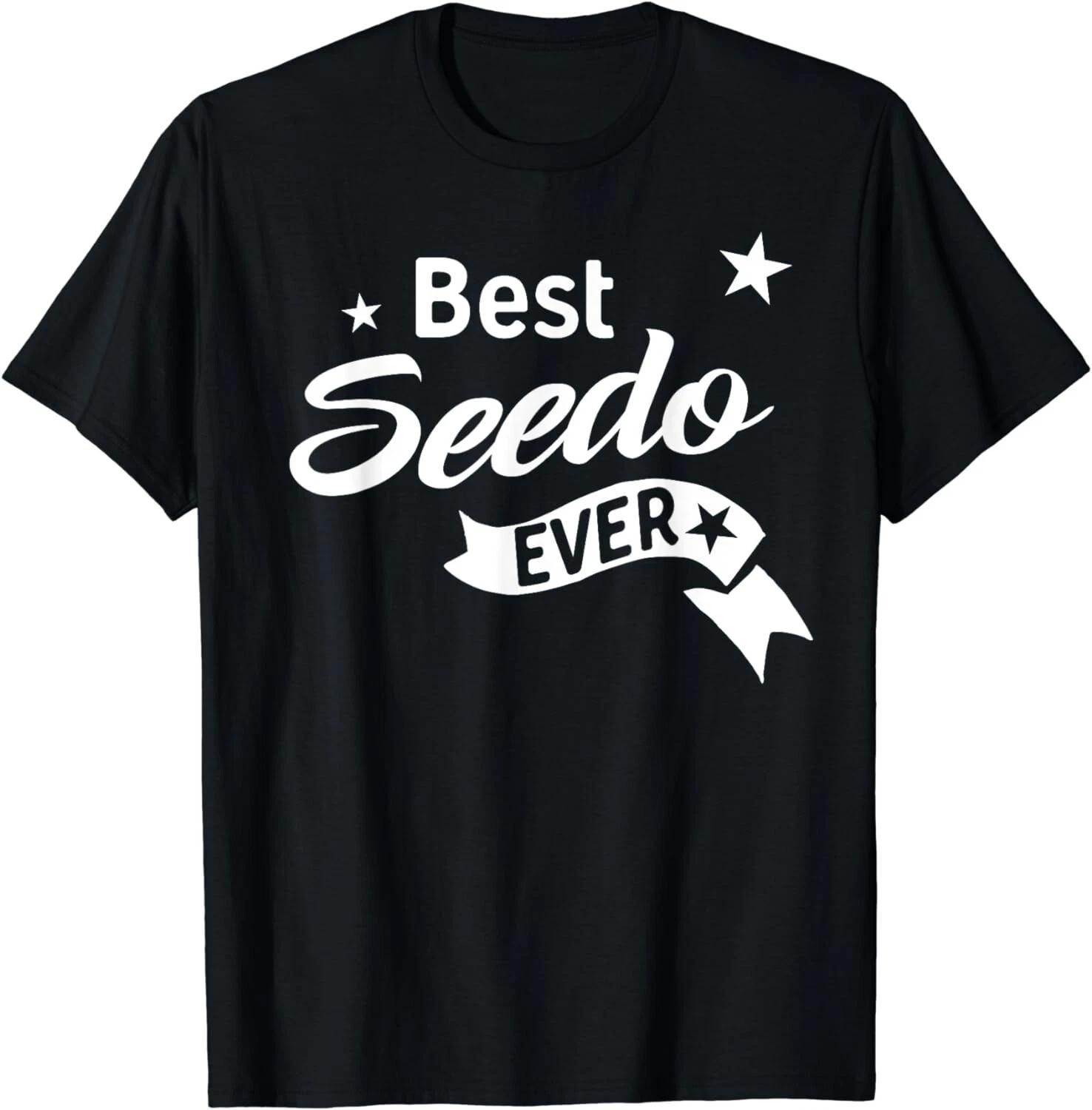 Best Seedo Ever Shirt - Arabic Grandpa Gift Unisex T-Shirt 4XL
