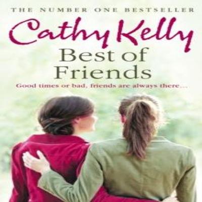 Best of Friends by Cathy Kelly Paperback Book 9780007268634