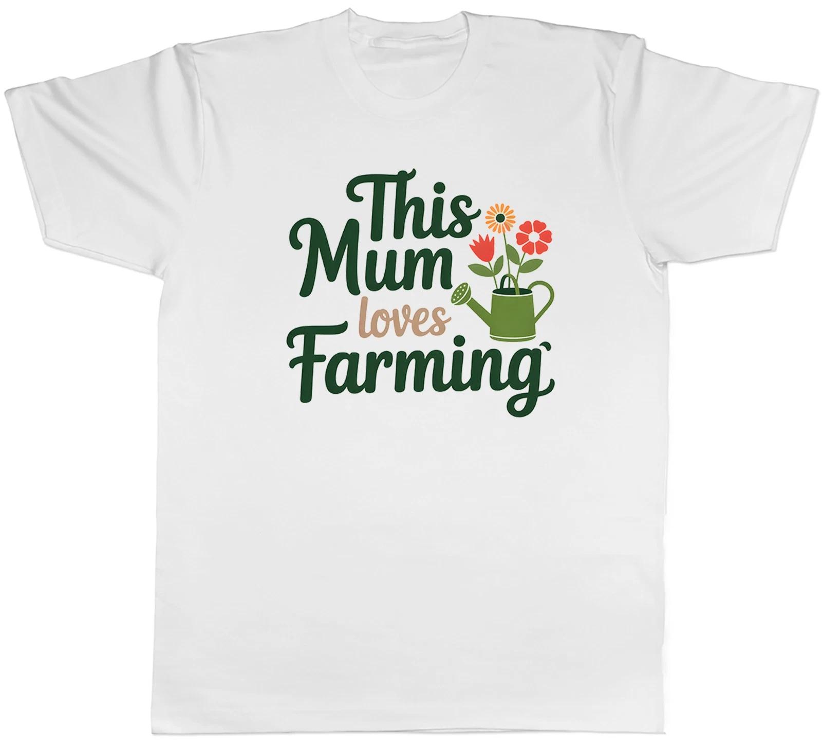 This Mum Loves Farming Mens T-Shirt Tee Gift Top XXXXL