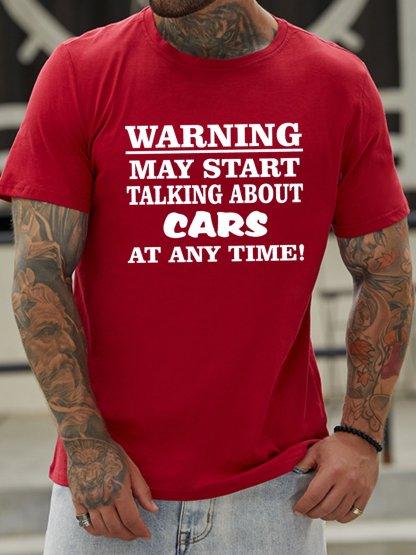 Warning May Start Talking About Cars Unisexs Simple Loose Cotton Tshirt