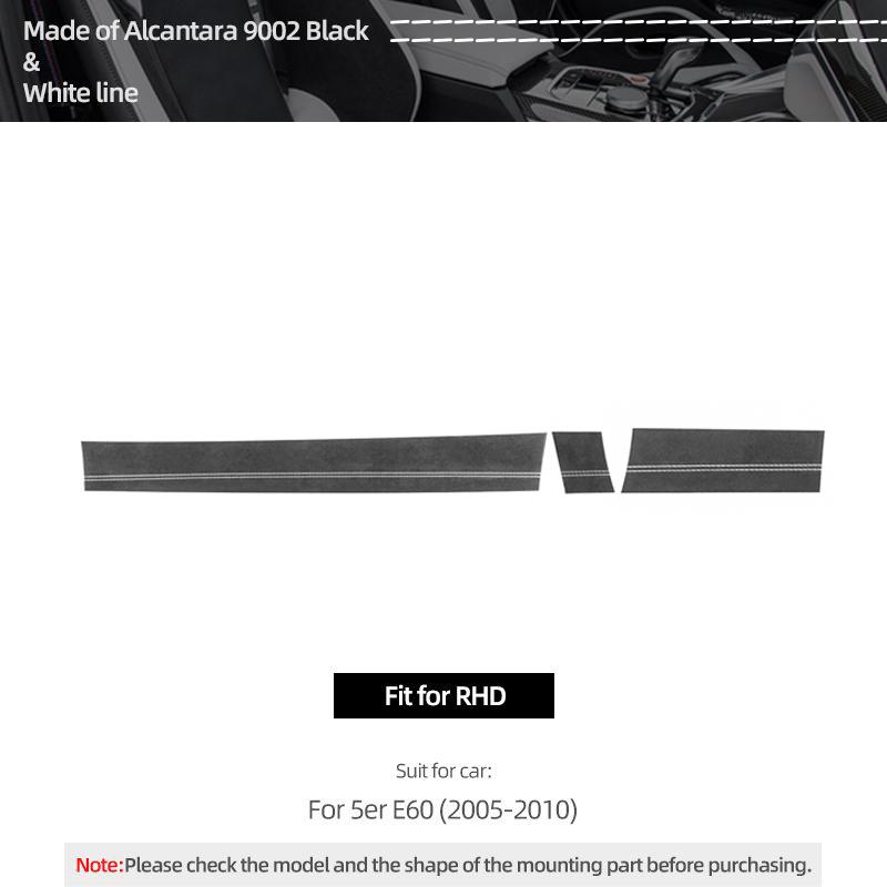 

For BMW E60 Series 5 Made of Alcantara Car Interior Dashboard Panel Trim Strips trument Performance Stickers Auto Accessories White RHD