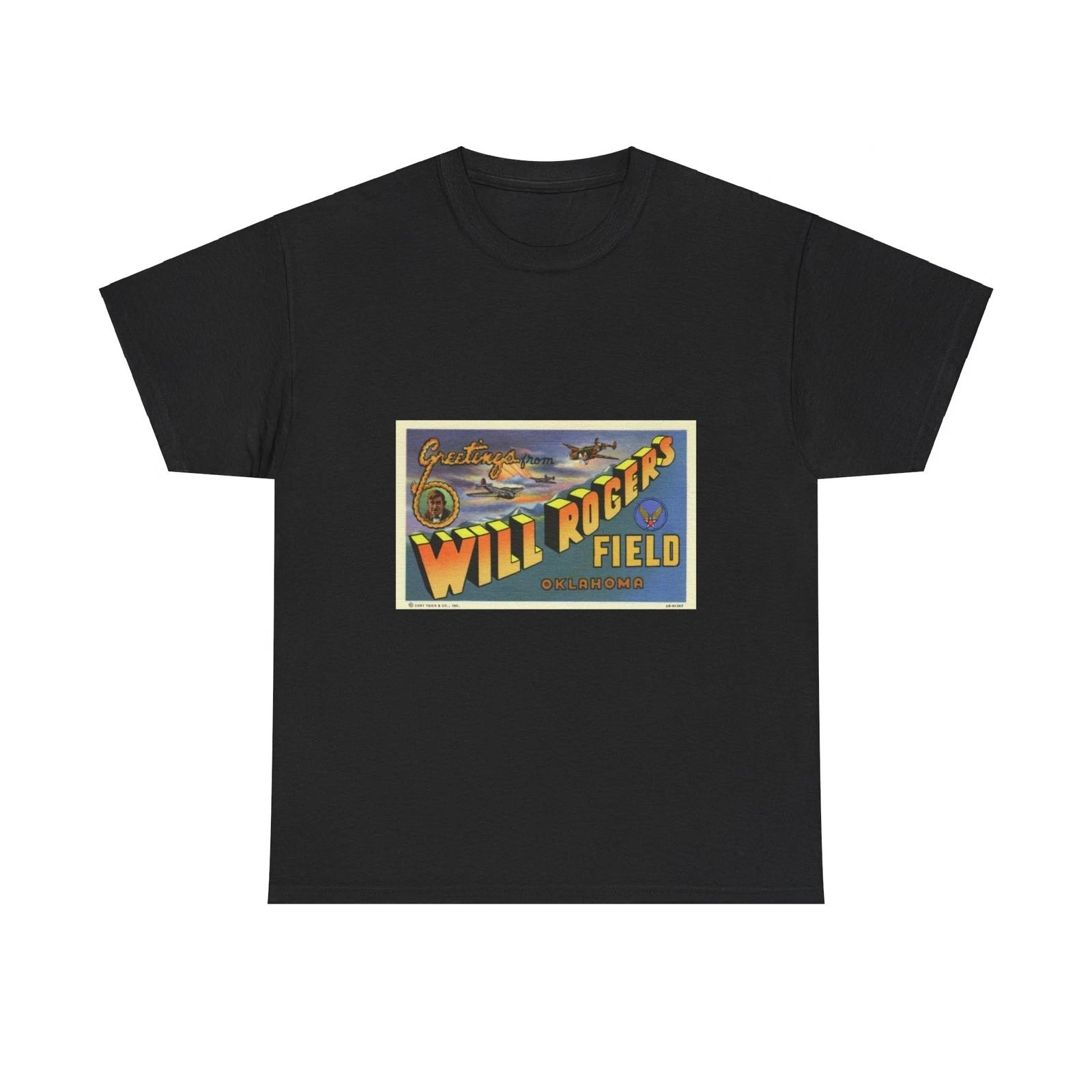 Greetings from Will Rogers Field Oklahoma (Greeting Postcards) T shirt S