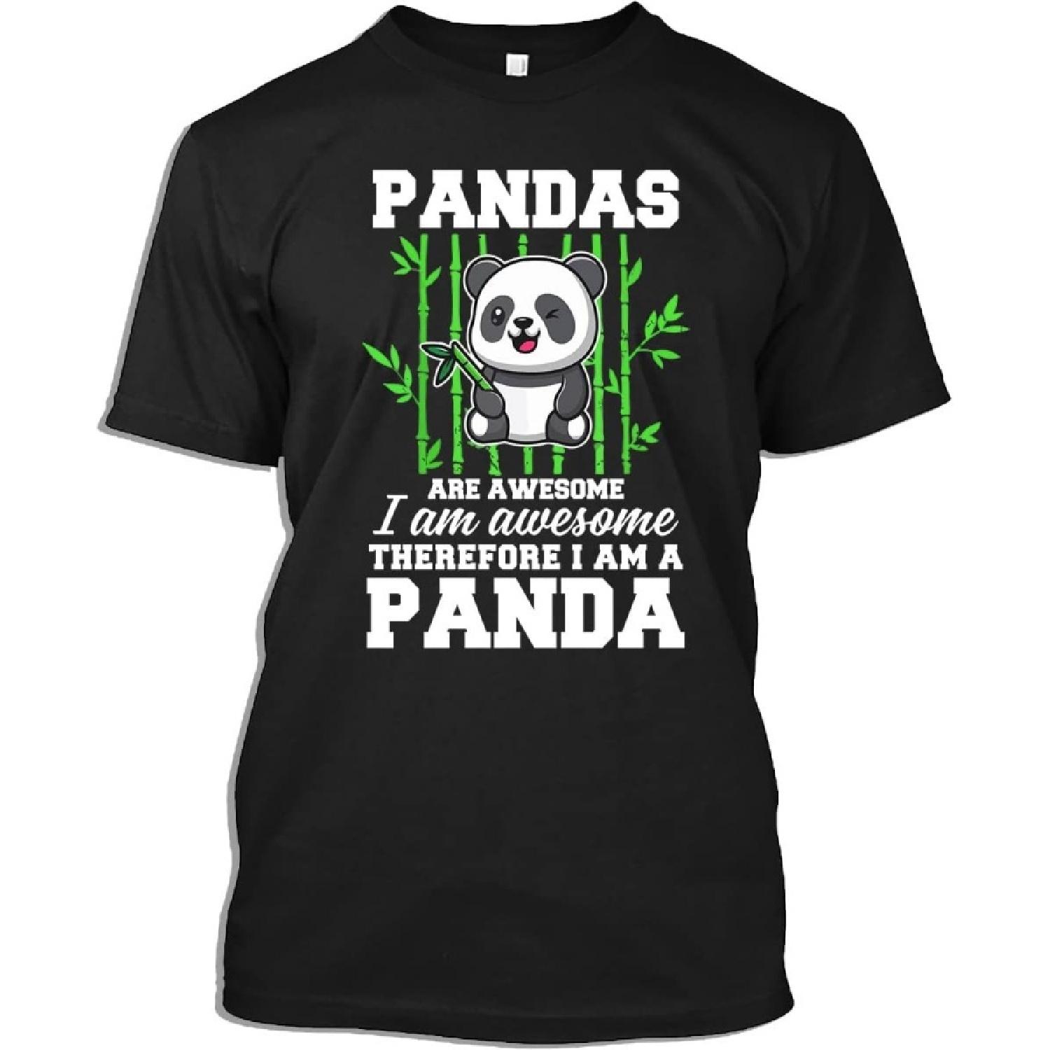Panda Lovers Tshirt Funny Pandas are Awesome I am A Panda Gift T-Shirt for Men Women, Black, XX-Large S