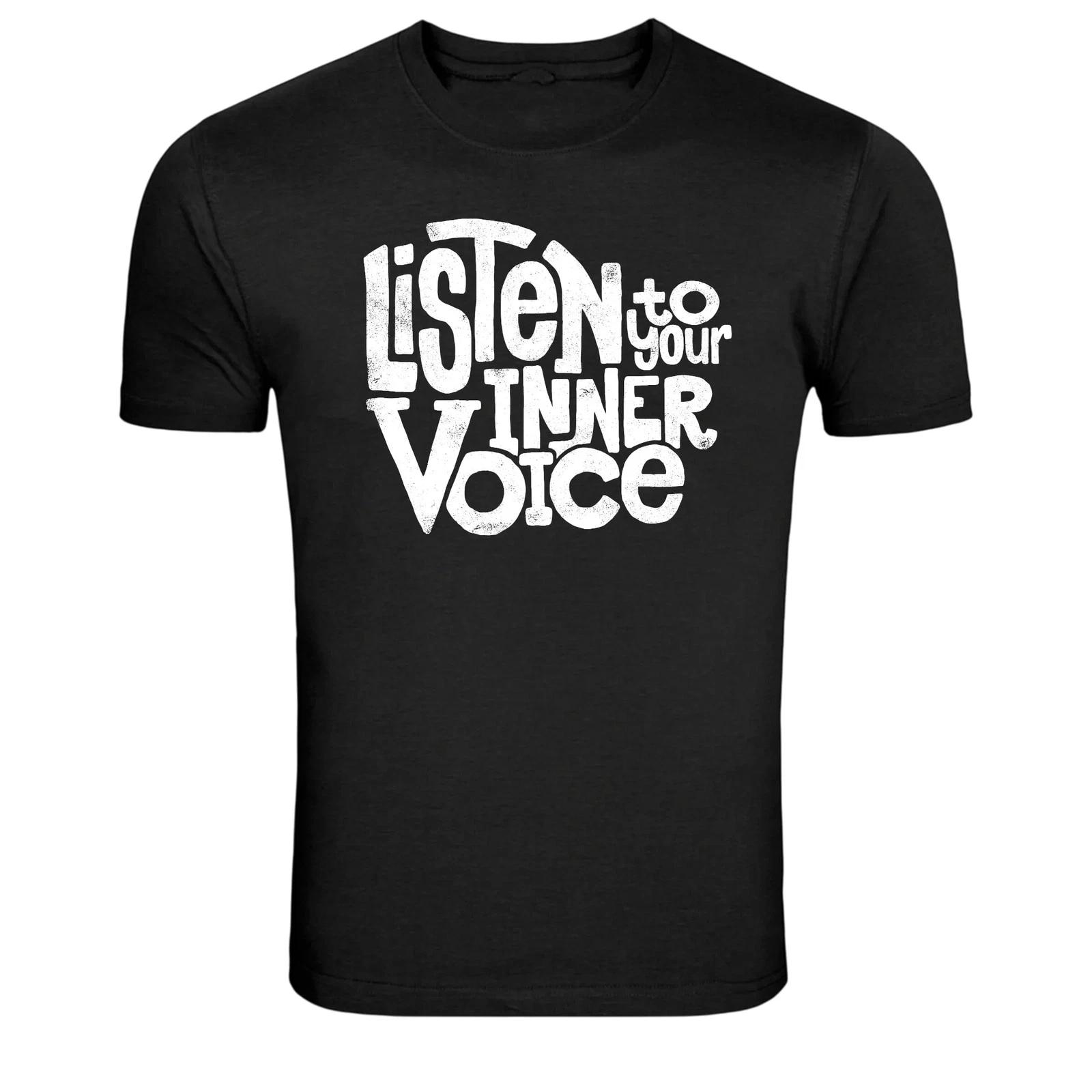 Listen To Your Inner Voice Motivational Quote Graphic T Shirt 3XL