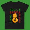 Dear Santa I Was Framed Snowman Christmas Womens T Shirt Mens Tops Tees Unisex