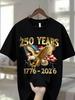 250 Years 17762026 Patriotic Eagle American Flag T Shirt Full Size S3XL Unisex T-Shirt