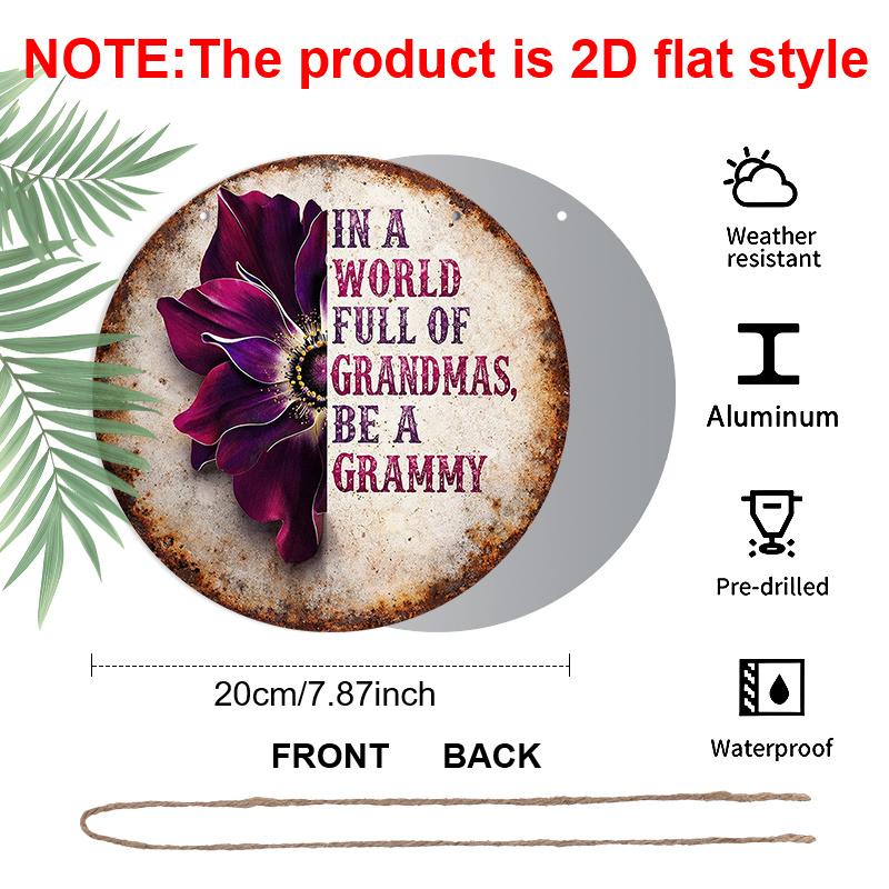 2D Flat, 1pc Vintage "In a World Full of Grandmas Be a Grammy Grammy" Sign - Floral Round Aluminum Wall Decor, Waterproof & Durable, Suitable for