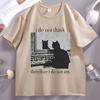 I Do Not Think Therefore Tshirt Funny Cat Printed Tshirt Vintage Witchy Goth T Shirt Punk Style Cotton Short Sleeve Clothes